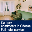 De Luxe apartments in Odessa with full hotel service!